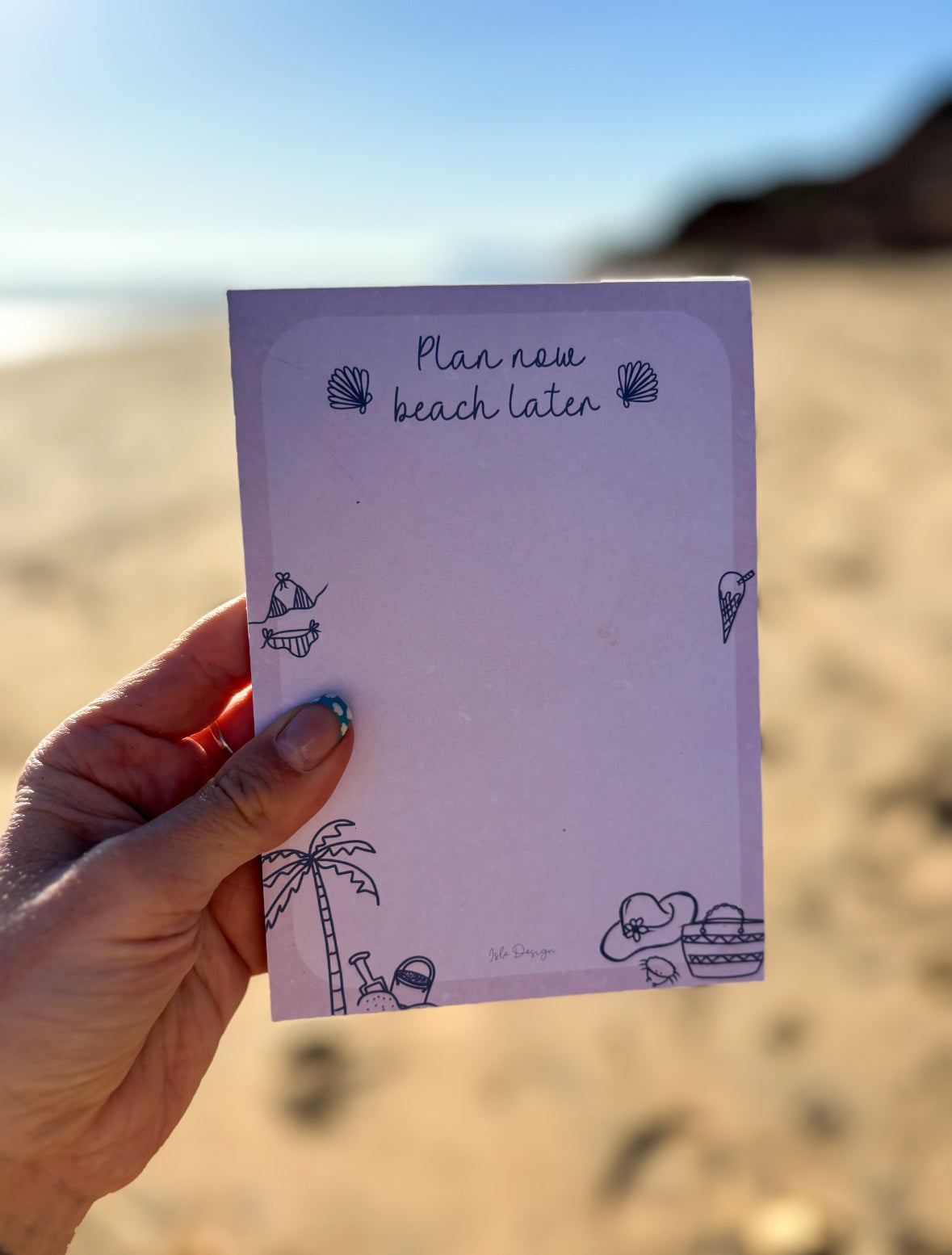Plan Now Beach Later Notepad A6