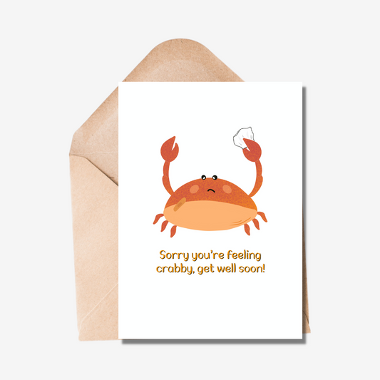 Sorry You're Feeling Crabby, Get Well Soon! Card
