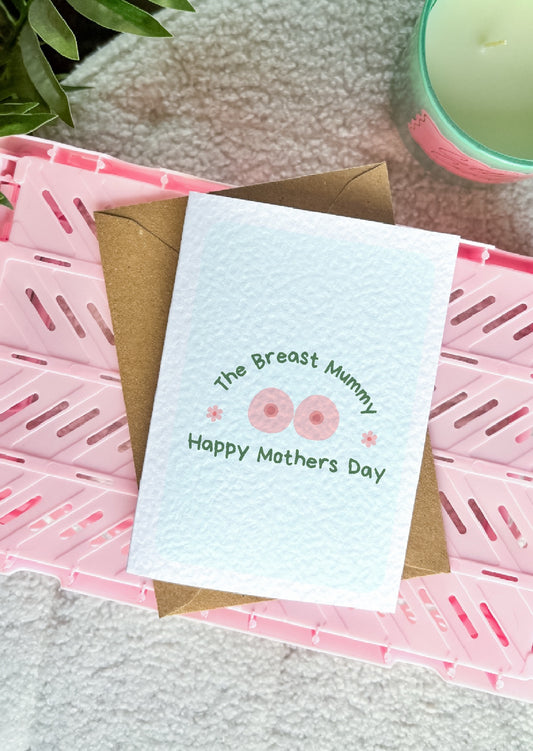 The Breast Mummy Card