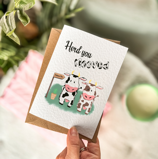 Herd You Mooved Card
