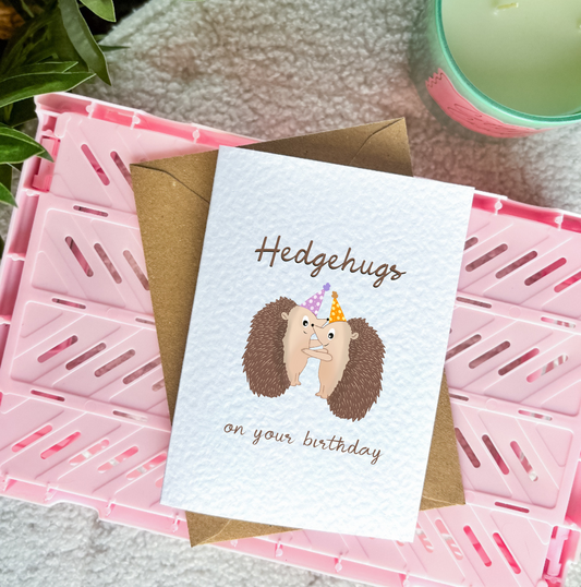 Hedgehugs On Your Birthday Card