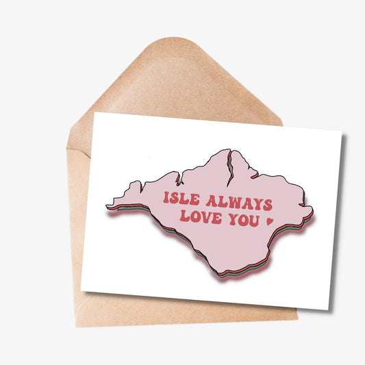 Isle Always Love You